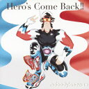 Hero's Come Back!! [ nobodyknows++ ]