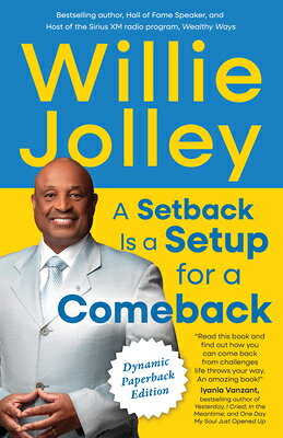 A Setback Is a Setup for a Comeback: The Power of Creative Thinking and Leadership SETBACK IS A SETUP FOR A COMEB 