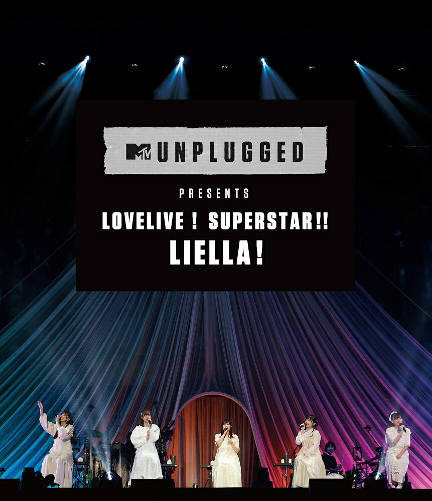 MTV Unplugged Presents: LoveLive! Superstar!! Liella!【Blu-ray】