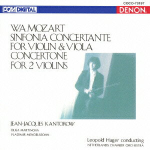 CREST 1000 517::モーツァルト:ヴァイオリンとヴィオラのための協奏交響曲 2つのヴァイオリンのためのコンチェルトーネ