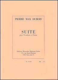 【輸入楽譜】デュボア, Pierre Max: トロンボーンとピアノのための組曲