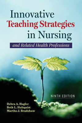 Innovative Teaching Strategies in Nursing and Related Health Professions INNOVATIVE TEACHING STRATEGIES 