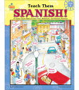 Teach Them Spanish , Grade 4: A Teacher Source Book of Lesson Plans, Worksheets, and Classroom Activ TEACH THEM SPANISH GRADE 4 Winnie Waltzer-Hackett
