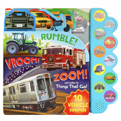 Rumble Vroom Zoom : Let 039 s Listen to Things That Go RUMBLE VROOM ZOOM Parragon Books