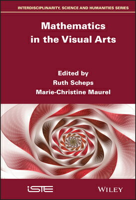 Mathematics in the Visual Arts MATHEMATICS IN THE VISUAL ARTS [ Ruth Scheps ]