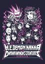 デーモン閣下 c/w D.H.C. TOUR『地球魔界化計画』 [ デーモン閣下/Damian Hamada's Creatures ]