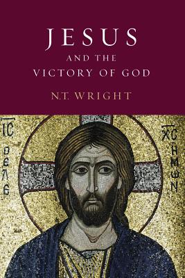 Jesus and the Victory of God: Christian Origins and the Question of God: Volume 2 JESUS & THE VICTORY OF GOD （Christian Origins and the Question of God） [ N. T. Wright ]
