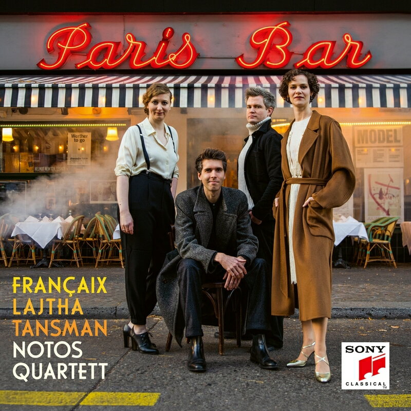 【輸入盤】『パリのバー〜フランセ、タンスマン、ライタ』　ノトス・カルテット