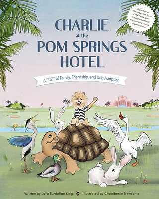 Charlie at the POM Springs Hotel CHARLIE AT THE POM SPRINGS HOT [ Lara Eurdolian King ]