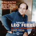 【輸入盤】Integrale Leo Ferre Et Ses Interpretes 1947-1956