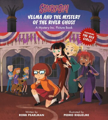 ŷ֥å㤨Scooby-Doo: Velma and the Mystery of the River Ghost: A Mystery Inc. Picture Book SCOOBY-DOO VELMA & THE MYST OF [ Robb Pearlman ]פβǤʤ3,009ߤˤʤޤ