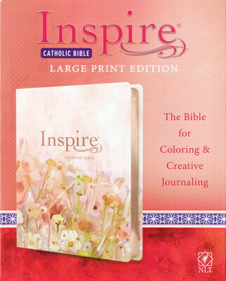 Inspire Catholic Bible NLT Large Print (Leatherlike, Pink Fields with Rose Gold): The Bible for Colo