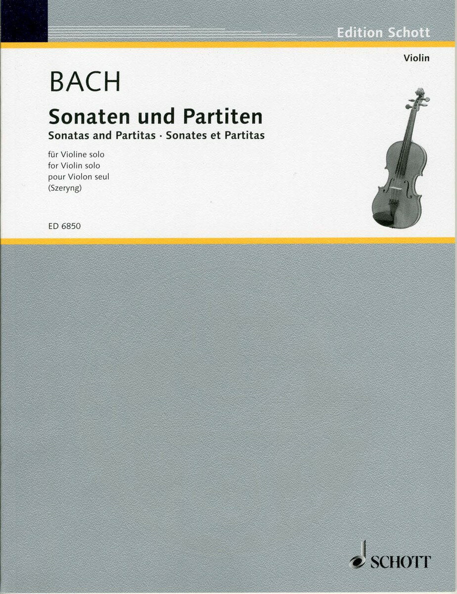 【輸入楽譜】バッハ, Johann Sebastian: 無伴奏バイオリンのためのソナタとパルティータ BWV 1001-1006/シェリング編