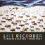 LIFE RECORDER