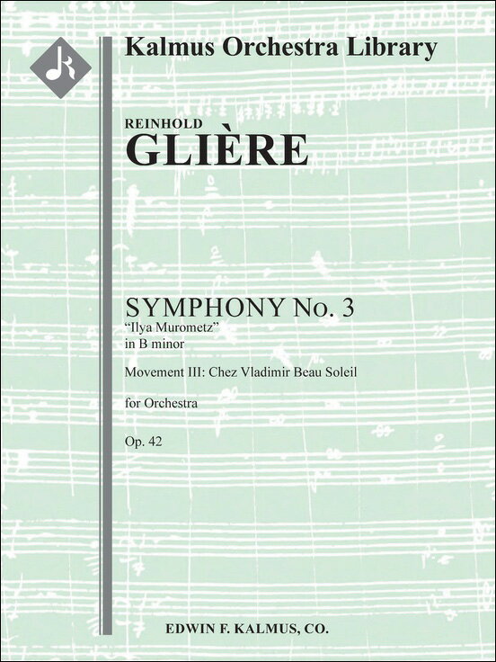 【輸入楽譜】グリエール, Reinhold Moritzevich: 交響曲 第3番 「イリヤ・ムーロメツ」 Op.42 より 第3楽章「聖公ウラジーミルの宮廷にて」: 指揮者用大型スコア