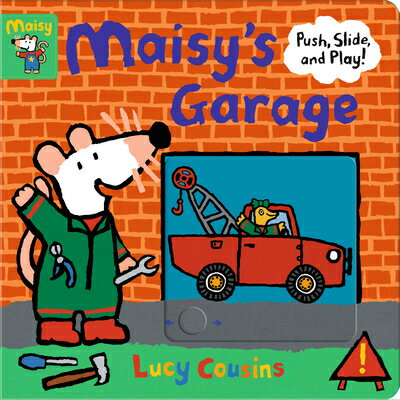 Maisy 039 s Garage: Push, Slide, and Play MAISYS GARAGE （Maisy） Lucy Cousins