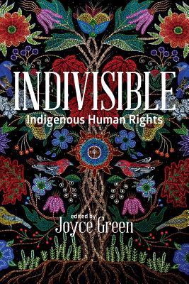 Indivisible: Indigenous Human Rights INDIVISIBLE 