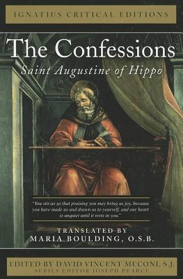 The Confessions: Saint Augustine of Hippo CONFESSIONS （Ignatius Critical Editions） [ Saint Augustine ]