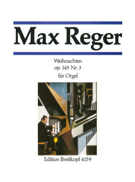【輸入楽譜】レーガー, Max: 7つのオルガン小品 Op.145 第3番「クリスマス」