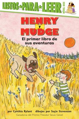 Henry Y Mudge El Primer Libro: (henry and Mudge the First Book) SPA-HENRY Y MUDGE EL PRIMER LI （Henry Mudge） Cynthia Rylant