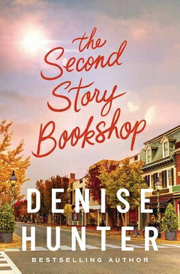 The Second Story Bookshop 2ND STORY BOOKSHOP -LP （Christian Series Level I (24)） [ Denise Hunter ]