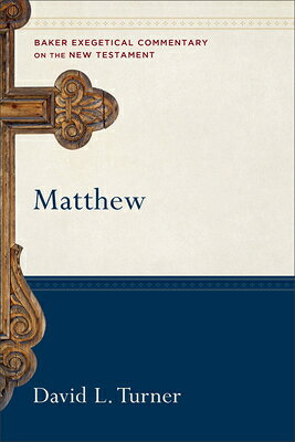 Matthew COMT-BEC MATTHEW （Baker Exegetical Commentary on the New Testament） 