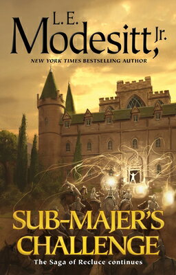 Sub-Majer's Challenge SUB-MAJERS CHALLENGE （Saga of Recluce） 
