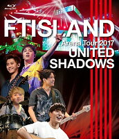 Arena Tour 2017 - UNITED SHADOWS -【Blu-ray】