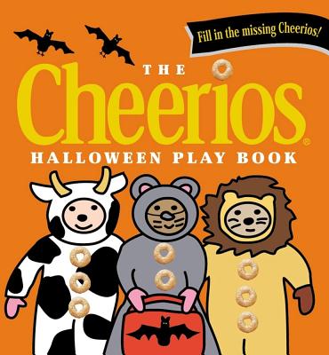 The Cheerios Halloween Play Book CHEERIOS HALLOWEEN PLAY BK （Cheerios） [ Lee Wade ]