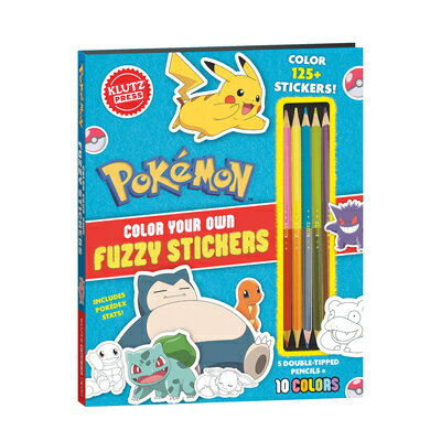 Pokmon Color Your Own Fuzzy Stickers POKEMON COLOR YOUR OWN FUZZY S Klutz Press