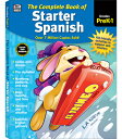 The Complete Book of Starter Spanish, Grades Preschool - 1 COMP BK OF STARTER SPAN PREK-1 （Complete Book of） 