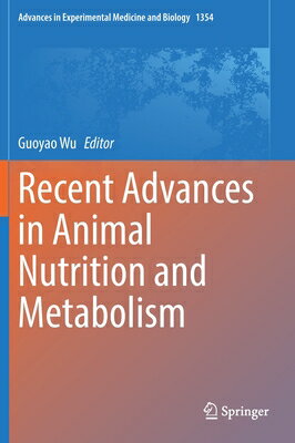 楽天楽天ブックスRecent Advances in Animal Nutrition and Metabolism RECENT ADVANCES IN ANIMAL NUTR （Advances in Experimental Medicine and Biology） [ Guoyao Wu ]
