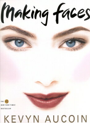 MAKING FACES(P) KEVYN AUCOIN