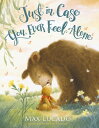 Just in Case You Ever Feel Alone ALO （Just Case） [ Max Lucado ]