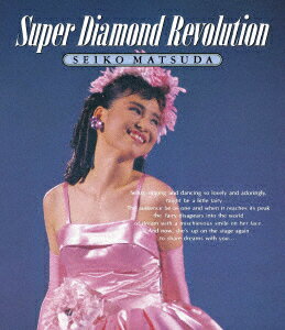 Super Diamond Revolution [ 松田聖子 ]