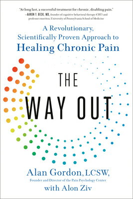 The Way Out: A Revolutionary, Scientifically Proven Approach to Healing Chronic Pain WAY OUT 