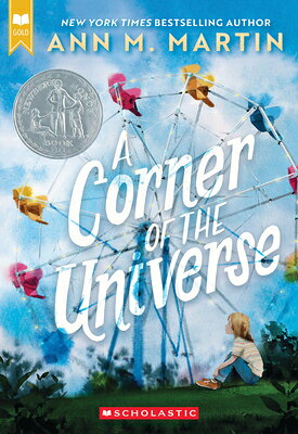 A Corner of the Universe (Scholastic Gold) CORNER OF THE UNIVERSE (SCHOLA [ Ann M. Martin ]