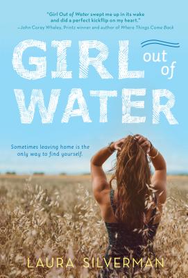 Girl Out of Water GIRL OUT OF WATER [ Laura Silverman ]