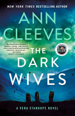 The Dark Wives: A Vera Stanhope Novel DARK WIVES （Vera Stanhope） [ Ann Cleeves ]