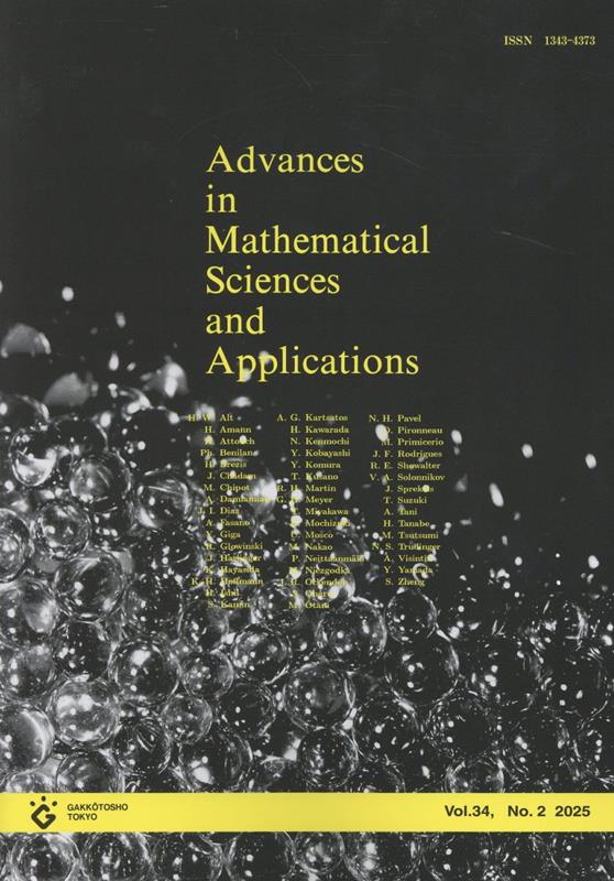 Advances　in　Mathematical　Sciences　and　Ap（Vol．34-2（2025））