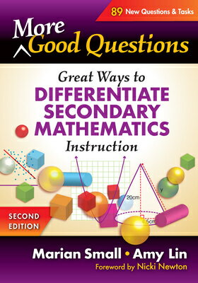 More Good Questions: Great Ways to Differentiate Secondary Mathematics Instruction MORE GOOD QUES 2/E 