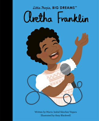 Aretha Franklin ARETHA FRANKLIN （Little People, Big Dreams） [ Maria Isabel Sanchez Vegara ]