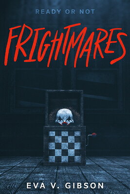 Frightmares FRIGHTMARES [ Eva V. Gibson ]