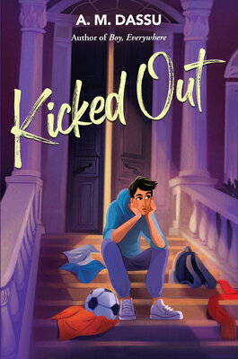 Kicked Out KICKED OUT [ A. M. Dassu ]