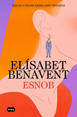 Esnob / Snob SPA-ESNOB / SNOB [ Elsabet Benavent ]