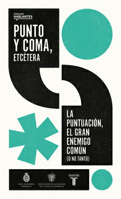 Punto Y Coma, Etctera / Semicolon, Etcetera SPA-PUNTO Y COMA ETCETERA / SE [ Real Academia Espaola ]
