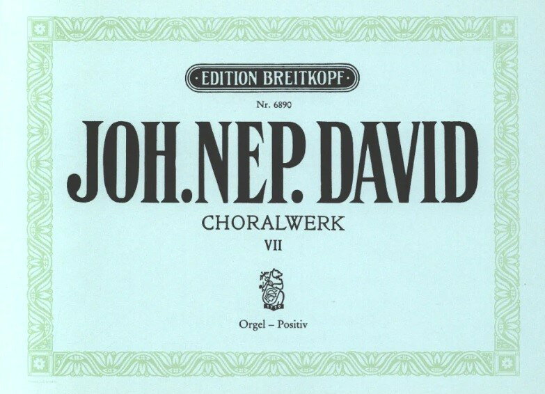 【輸入楽譜】ダーフィト, Johann Nepomuk: オルガン・コラール作品集 第7巻: 34番〜36番