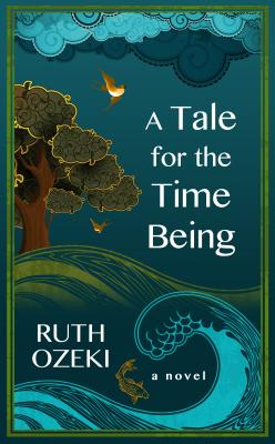 A Tale for the Time Being TALE FOR THE TIME BEING -LP [ Ruth Ozeki ]