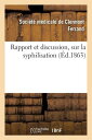 Rapport Et Discussion, Sur La Syphilisation FRE-RAPPORT ET DISCUSSION SUR （Sciences） 