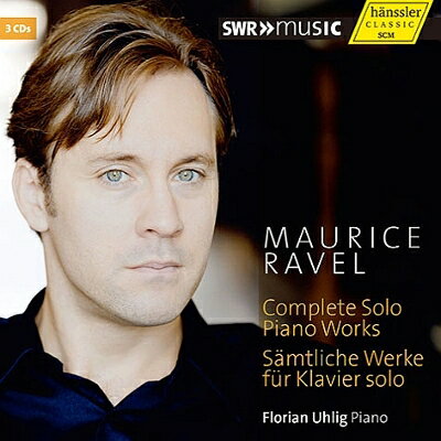 ラヴェル（1875ー1937）IMPORT YKDC2 SPJN2 YPJN2 SPFB2 Maurice Ravel 発売日：2014年08月16日 予約締切日：2014年08月12日 Complete Piano Works : Uhlig (3CD) JAN：4010276026891 93318 Hanssler Swr Music CD クラシック 器楽曲 輸入盤